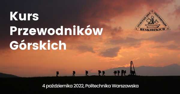 Spotkanie informacyjne - Kurs Przewodników Górskich SKPB Warszawa