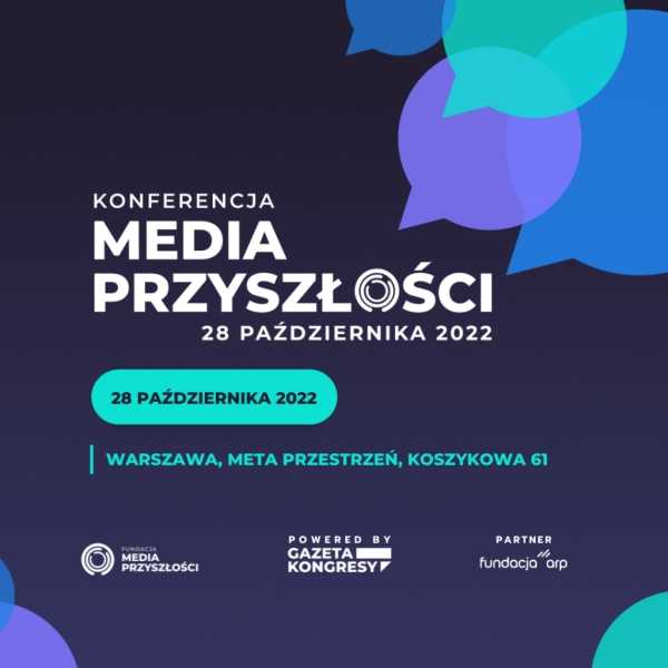 Konferencja Media Przyszłości 