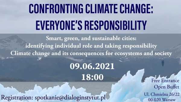 CONFRONTING CLIMATE CHANGE: EVERYONE’S RESPONSIBILITY