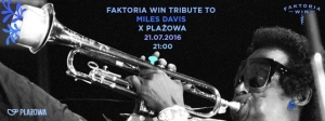 Faktoria Win Tribute to Miles Davis