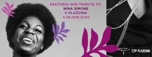 Faktoria Win Tribute to Nina Simone