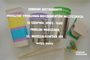 Domowe instrumenty - warsztat tworzenia instrumentów muzycznych