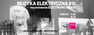 Muzyka Elektryczna #10: Jules Venturini i Wszystko (live)