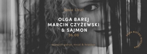 Sawa Live! - Olga Barej, Marcin Czyżewski & Sajmon