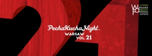 PechaKucha Night Warsaw vol.21
