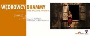 Wędrowcy Dhammy - opowieści z podróży i pokaz fotografii