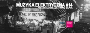 Muzyka Elektryczna #14: Nina + Good News