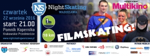Nightskating Warszawa #9/2016 - Filmskating z Multikino Polska