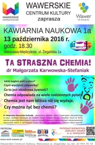 Ta straszna chemia! - wykład dr Małgorzaty Karwowskiej-Stefaniak