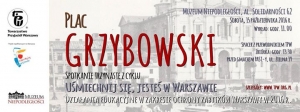 Uśmiechnij się, jesteś w Warszawie - „Plac Grzybowski”
