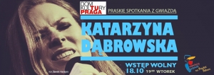 Praskie spotkania z gwiazdą - Katarzyna Dąbrowska