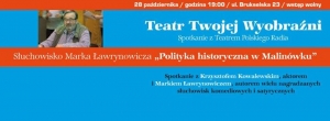 Teatr Twojej Wyobraźni: "Polityka historyczna w Malinówku"