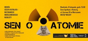 Sen o Atomie: kim był Józef Rotblat?