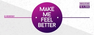 Make Me Feel Better // DJ Krehovskiy