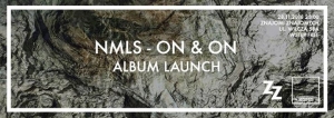 Nmls - On & On Album Launch
