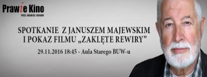 Spotkanie z Januszem Majewskim i pokaz filmu "Zaklęte rewiry"