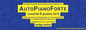 AutoPianoForte: koncert na fortepian autonomiczny i kameralistów