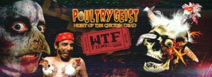 WTF Filmy: Poultrygeist: Noc kurczęcich trucheł