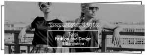 Targowisko Stylu - Targi Fashion and Design na Koszykach