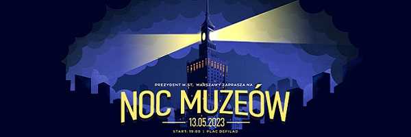 Noc Muzeów 2023 - Wydarzenie, Którego Nie Możesz Przegapić! | Waw4free