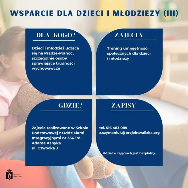 Trening Umiejętności Społecznych dla dzieci i młodzieży z Pragi-Północ