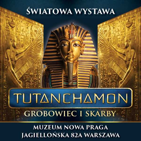 KONKURS "Tutanchamon - Grobowiec i Skarby" (edycja II)