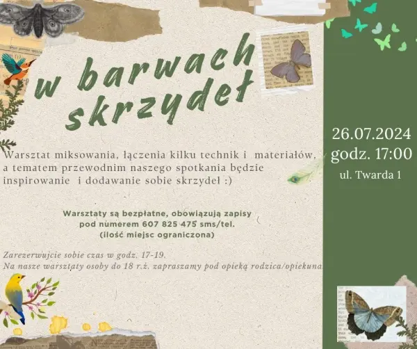 Warsztat miksowania i łączenia kilku technik | "W barwach swoich skrzydeł"