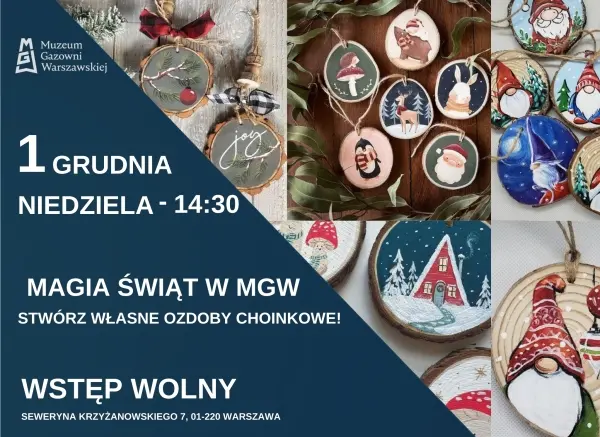 Magia Świąt w Muzeum Gazowni Warszawskiej! - Stwórz własne ozdoby choinkowe