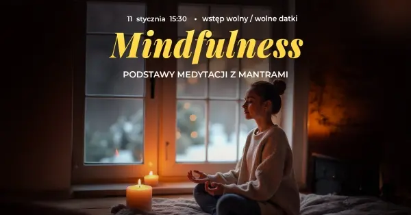 Mindfulness – podstawy medytacji z mantrami