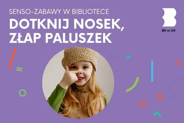 SENSOZABAWY | Dotknij nosek, złap paluszek