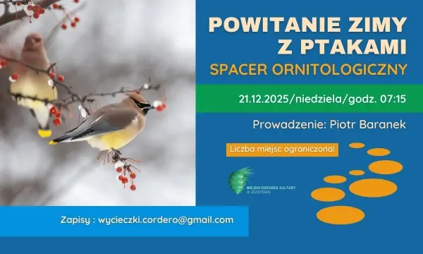 „POWITANIE ZIMY Z PTAKAMI” | SPACER ORNITOLOGICZNY