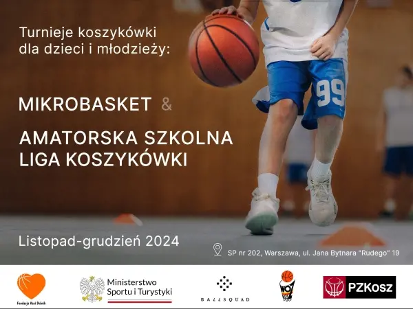 MikroBasket i Amatorska Szkolna Liga Koszykówki | Warszawa 2024