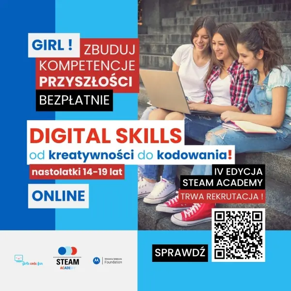 Rozwój digital skills dla nastolatek | IV edycja STEAM Academy