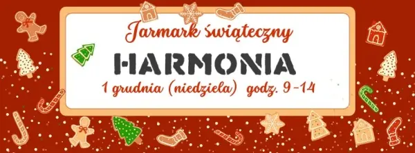 Jarmark Świąteczny w Harmonii