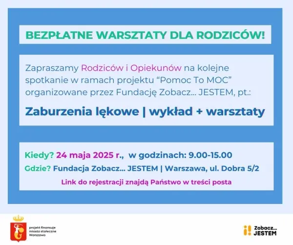 Zaburzenia lękowe. Wykład + warsztaty dla rodziców/opiekunów dzieci