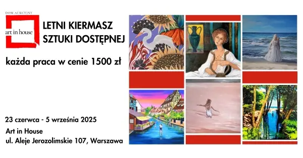 WAKACYJNY KIERMASZ SZTUKI DOSTĘPNEJ | ART IN HOUSE 