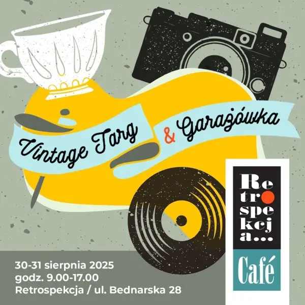 Targ vintage i garażówka w Retrospekcji
