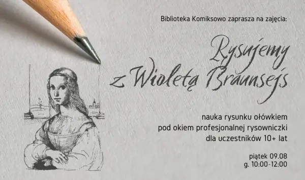 Nauka rysunku ołówkiem z rysowniczką Wioletą Braunsejs w Bibliotece Komiksowo