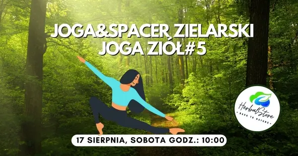 Joga i spacer zielarski - joga ziół #5