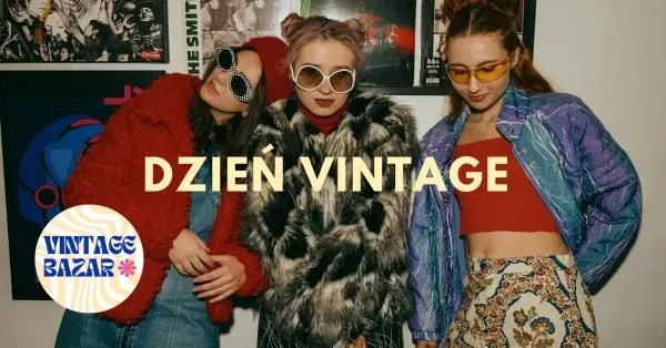 Dzień vintage w Vintage Bazar