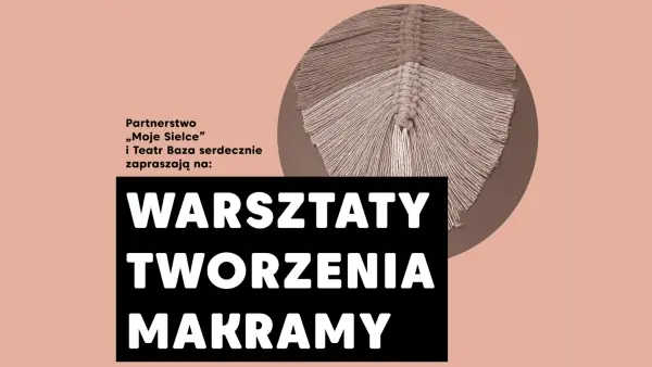 Warsztaty tworzenia makramy