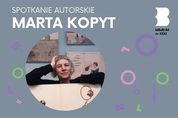SPOTKANIE AUTORSKIE | Marta Kopyt