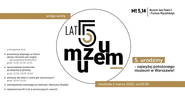 5. URODZINY NAJWYŻEJ POŁOŻONEGO MUZEUM W WARSZAWIE!
