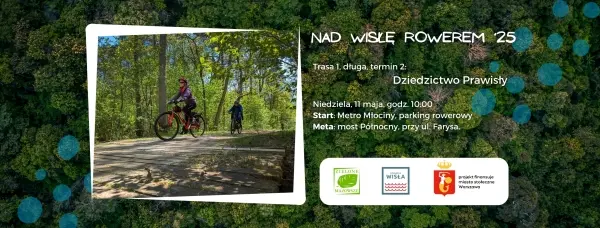 #NadWisłęRowerem - Dziedzictwo Prawisły #2