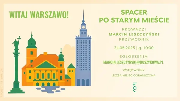 Witaj Warszawo! Spacer po Starym Mieście