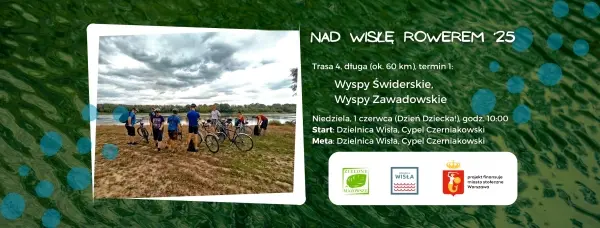 #NadWisłęRowerem - Wyspy Świderskie, Wyspy Zawadowskie