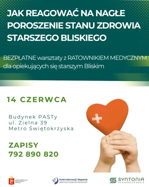 JAK REAGOWAĆ NA NAGŁE POGORSZENIE STANU ZDROWIA STARSZEGO BLISKIEGO - szkolenie z ratownikiem medycznym [godz. 10:00 i 12:30]