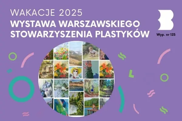 WYSTAWA MALARSTWA | „Lato wszędzie” cz. I