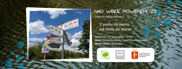 #NadWisłęRowerem 12 - Z portu do portu, od Wisły do Narwi