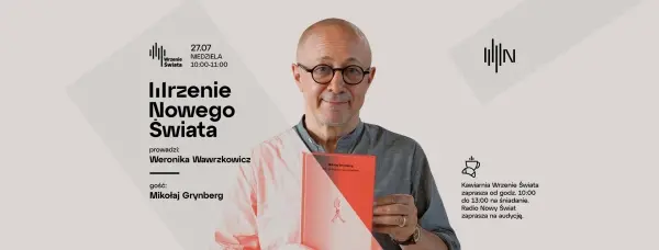 Mikołaj Grynberg - Wrzenie Nowego Świata